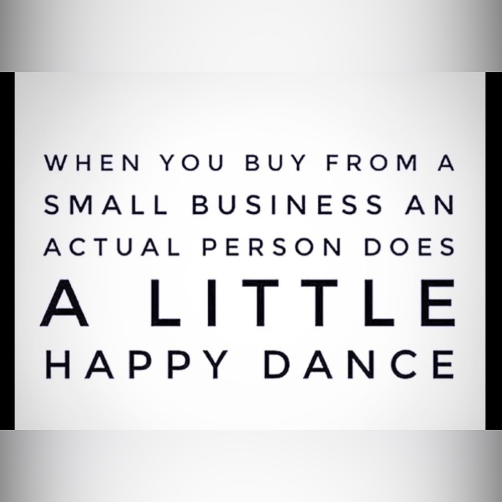 Small Businesses are the BEST!!